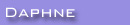 Daphine